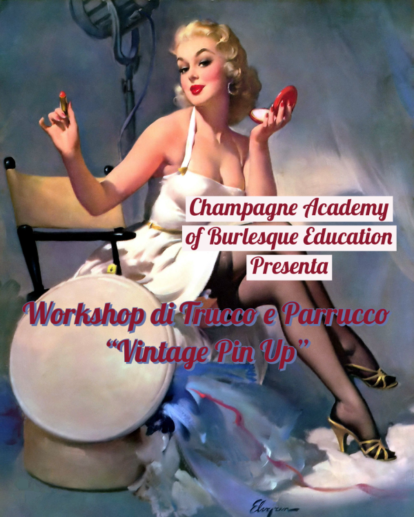 Workshop Trucco e Parrucco “Romantic Charleston” – Speciale San Valentino –  Champagne Academy of Burlesque Education